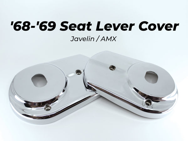 Seat Lever Cover Set | '68-'69 AMC Javelin / AMX